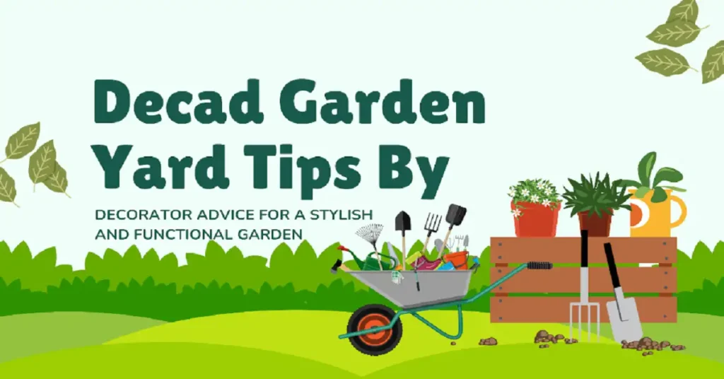decadgarden yard tips by decoratoradvice