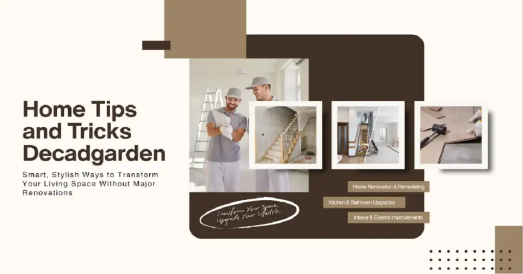 home tips and tricks decadgarden